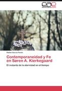 Contemporaneidad y Fe en Søren A. Kierkegaard