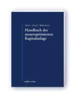 Handbuch der steueroptimierten Kapitalanlage