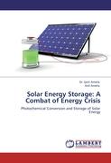 Solar Energy Storage: A Combat of Energy Crisis