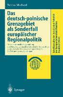 Das deutsch-polnische Grenzgebiet als Sonderfall europäischer Regionalpolitik