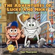 The Adventures of Lucky and Nicky