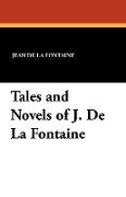 Tales and Novels of J. de La Fontaine