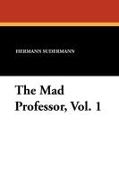 The Mad Professor, Vol. 1