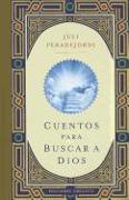 Cuentos Para Buscar A Dios = Stories to Seek God