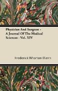 Physician and Surgeon - A Journal of the Medical Sciences - Vol. XIV
