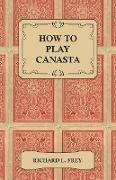 How to Play Canasta