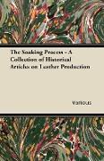 The Soaking Process - A Collection of Historical Articles on Leather Production