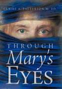 Through Mary's Eyes