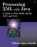 Processing XML with Java™