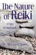 The Nature of Reiki