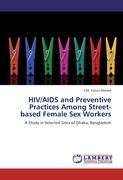 HIV/AIDS and Preventive Practices Among Street-based Female Sex Workers