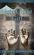 Holy Ghost Girl