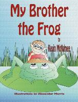 My Brother the Frog