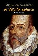 El insigne hidalgo : Miguel de Cervantes