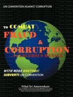 Un Convention Against Corruption to Combat Fraud & Corruption