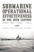 Submarine Operational Effectiveness in the 20th Century