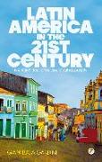 Latin America in the 21st Century: Nations, Regionalism, Globalization