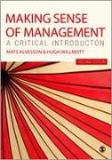 Making Sense of Management: A Critical Introduction