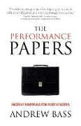The Performance Papers - Incisive Briefings for Busy Leaders