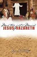 More Than Just a Messiah: Jesus of Nazareth