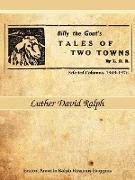 Billy the Goat's Tales of Two Towns by L. D. R