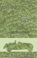 The Case of the Minstrel Minister: A Mordecai Maccabbee Mystery