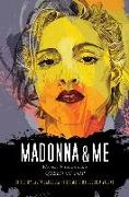 Madonna & Me: Women Writers on the Queen of Pop
