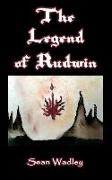The Legend of Rudwin