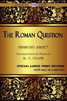 The Roman Question (Large Print Edition)