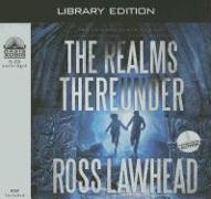 The Realms Thereunder (Library Edition)