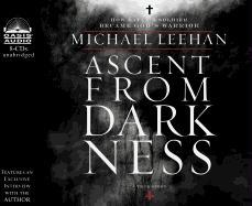 Ascent from Darkness (Library Edition): How Satan's Soldier Became God's Warrior