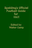 Spalding's Official Football Guide for 1907