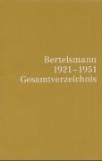 Bertelsmann 1921 - 1951 Gesamtverzeichnis