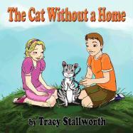 The Cat Without a Home