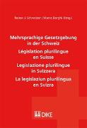 Mehrsprachige Gesetzgebung in der Schweiz
