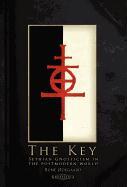 The Key: Sethian Gnosticism in the Postmodern World