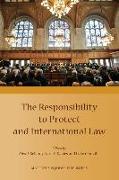 The Responsibility to Protect and International Law