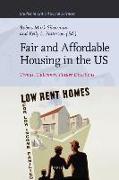 Fair and Affordable Housing in the U.S.: Trends, Outcomes, Future Directions