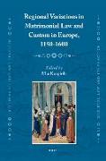 Regional Variations in Matrimonial Law and Custom in Europe, 1150-1600