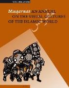 Muqarnas, Volume 28