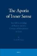 The Aporia of Inner Sense: The Self-Knowledge of Reason and the Critique of Metaphysics in Kant