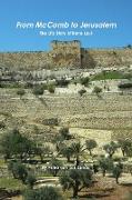 From McComb to Jerusalem - The Life Story of Irene (Shaloma) Levi