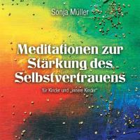 Meditation zur Stärkung des Selbstvertrauens