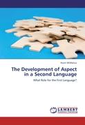 The Development of Aspect in a Second Language