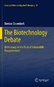 The Biotechnology Debate