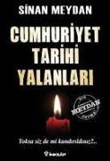 Cumhuriyet Tarihi Yalanlari