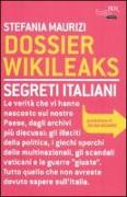 Dossier Wikileaks. Segreti italiani