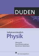 Selbstverständlich Physik, Nordrhein-Westfalen, Oberstufe Qualifikationsphase, Schülerbuch