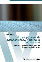 Aktienoptionen als Managementvergütung in Deutschland
