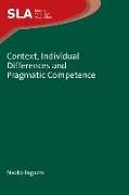 Context, Individual Differences and Pragmatic Competence